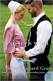 A Sister's Wish (Charmed Amish Life, Bk 3)