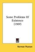 Some Problems Of Existence (1907)