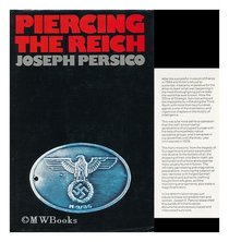 Piercing the Reich: the penetration of Nazi Germany by OSS agents during World War II