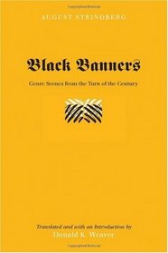 Black Banners: Genre Scenes from the Turn of the Century (Studies on Themes and Motifs in Literature)