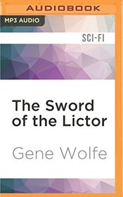 The Sword of the Lictor (The Book of the New Sun)