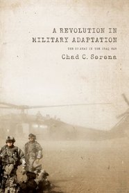 Revolution in Military Adaptation: The Us Army in the Iraq War