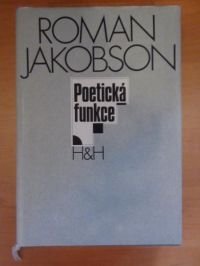 Poeticka funkce (Artes et litterae. Literarnevedna rada) (Czech Edition)
