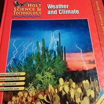Weather and Climate: Holt Science and Technology Vol  I