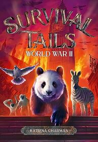 Survival Tails: World War II (Survival Tails, 3)