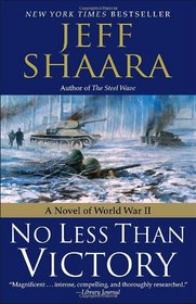 No Less Than Victory: A Novel of World War II