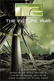 The Future War (T2, Bk 3)