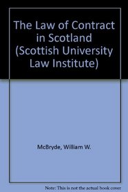 The Law of Contract in Scotland (Scottish University Law Institute)