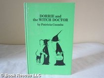 Dorrie and the Witch Doctor