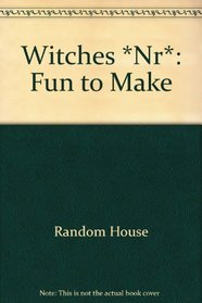 Witches *NR*: Fun to Make