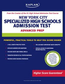 Kaplan New York City Specialized High Schools Admissions Test, Advanced Prep