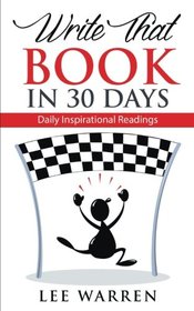 Write That Book in 30 Days: Daily Inspirational Readings