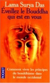 Eveillez le bouddha qui est en vous