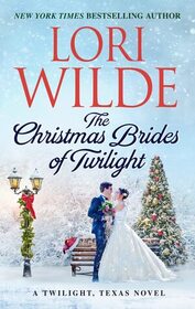 The Christmas Brides of Twilight (Twilight, Texas, Bk 14)