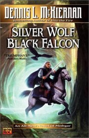 Silver Wolf, Black Falcon (Mithgar)