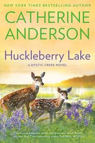Huckleberry Lake (Mystic Creek, Bk 6)