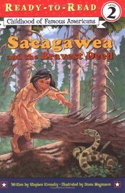 Sacagawea and the Bravest Deed