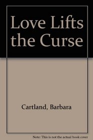 Love Lifts the Curse