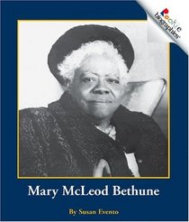 Mary McLeod Bethune (Turtleback School & Library Binding Edition) (Rookie Biographies (Prebound))