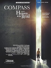 Compass (from Heaven Is for Real): Piano/Vocal/Guitar (Sheet) (Original Sheet Music Edition)