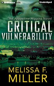 Critical Vulnerability (An Aroostine Higgins Novel)