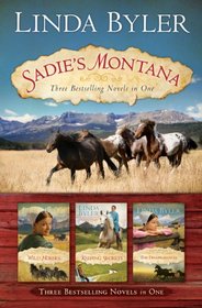 Sadie's Montana Trilogy: Three Bestselling Novels in One
