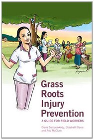 Grass Roots Injury Prevention: A Guide for Field Workers