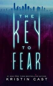 The Key to Fear (The Key series, Book 1) (Key Series, 1)