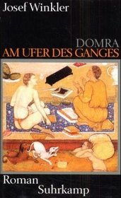 Domra, am Ufer des Ganges: Roman (German Edition)