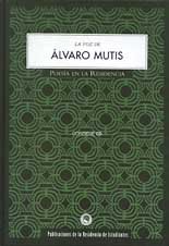 La voz de Alvaro Mutis (Poesia en la Residencia) (Spanish Edition)
