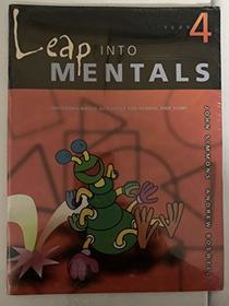 Leap into Mentals: Outcomes-Based Activities for School and Home: Year 4