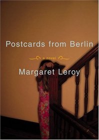 Postcards from Berlin: A Novel
