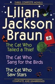 The Cat Who Tailed a Thief / The Cat Who Sang for the Birds / The Cat Who Saw Stars