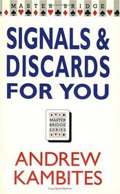 Signals and Discards for You (Master Bridge)