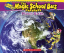 Planet Earth (Magic School Bus Presents)