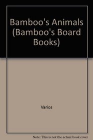 Bamboo's Animals (Bamboo's Board Books) (Spanish Edition)