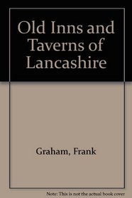 Old Inns and Taverns of Lancashire