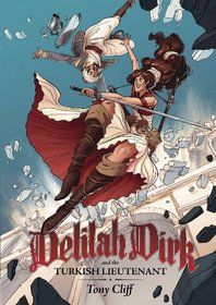Delilah Dirk and the Turkish Lieutenant (Delilah Dirk, Bk 1)