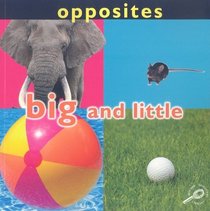 Opposites: Big and Little (Concepts)