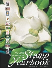 The 2004 Commemorative Stamp Yearbook (Commemorative Stamp Yearbook)