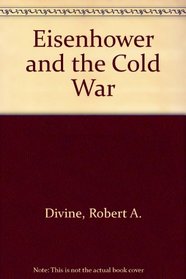 Eisenhower and the Cold War