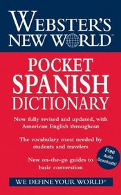 Webster's New World Pocket Spanish Dictionary, Fully Revised and Updated: 2008 Edition
