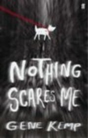 Nothing Scares Me