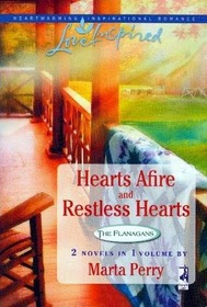 Hearts Afire and Restless Hearts (Flanagans) (Love Inspired)