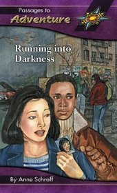Running into Darkness (Passages to Adventure I Hi: Lo Novels)