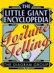 The Little Giant Encyclopedia of Fortune Telling