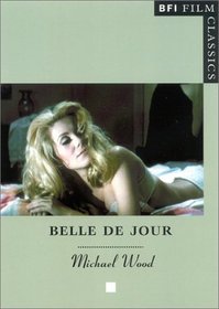 Belle De Jour (Bfi Film Classics)