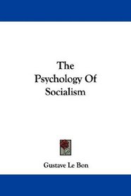 The Psychology Of Socialism