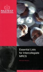 Essential Lists for Intercollegiate MRCS