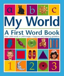 A First Word Book (My World)